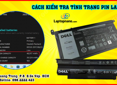 Hướng dẫn chi tiết cách kiểm tra pin laptop đơn giản và chính xác