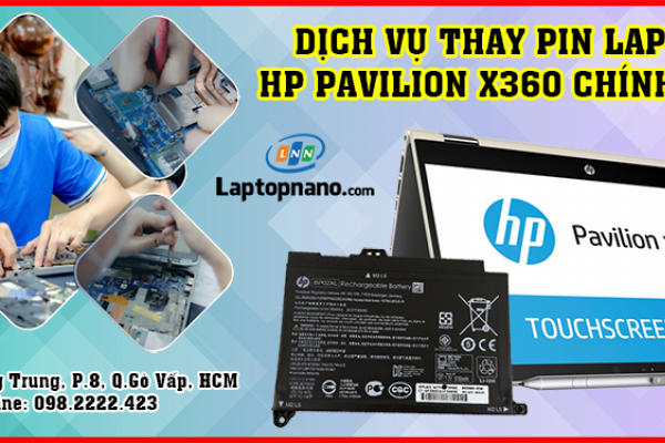 Hướng dẫn chi tiết thay pin laptop HP Pavilion x360 tại nhà