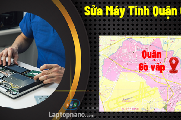 Dịch vụ sửa chữa máy tính laptop uy tín tại quận gò vấp