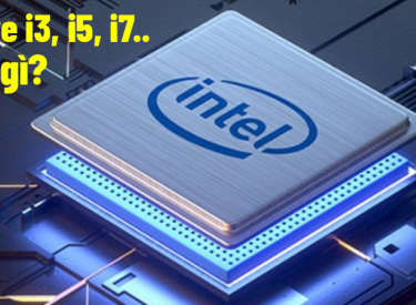 Core là gì? So sánh Core i3 i5 i7 i9 và Core Ultra – Nên chọn CPU nào?