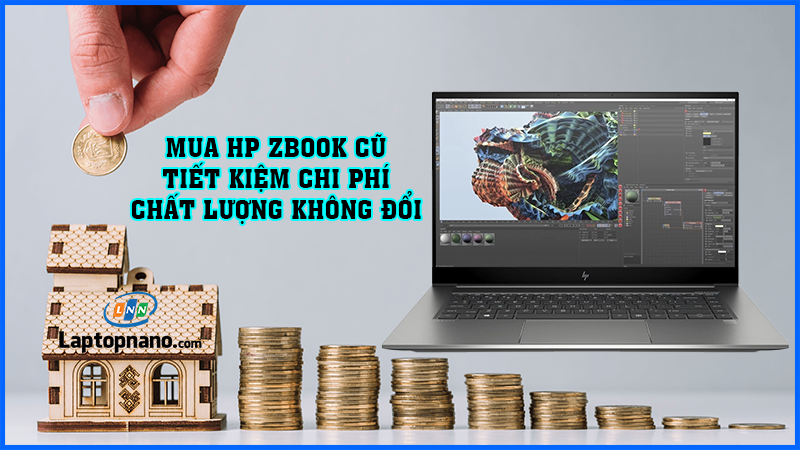 Lý do nên chọn HP ZBook cũ