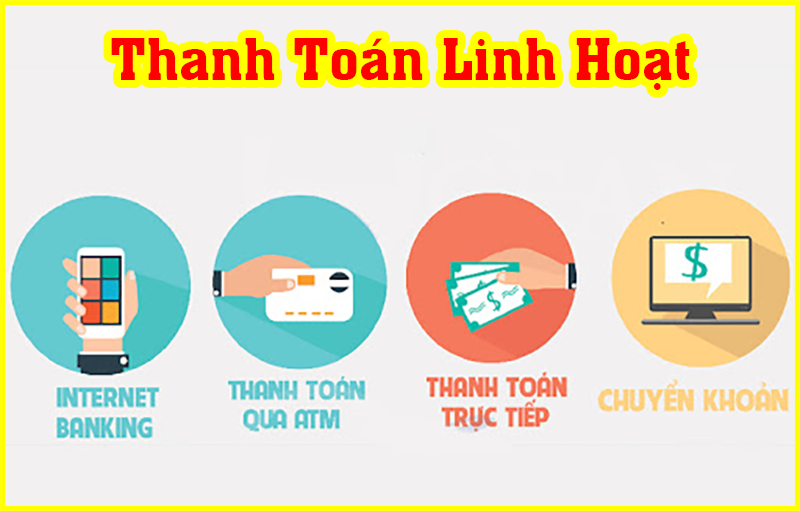 Thanh toán linh hoạt