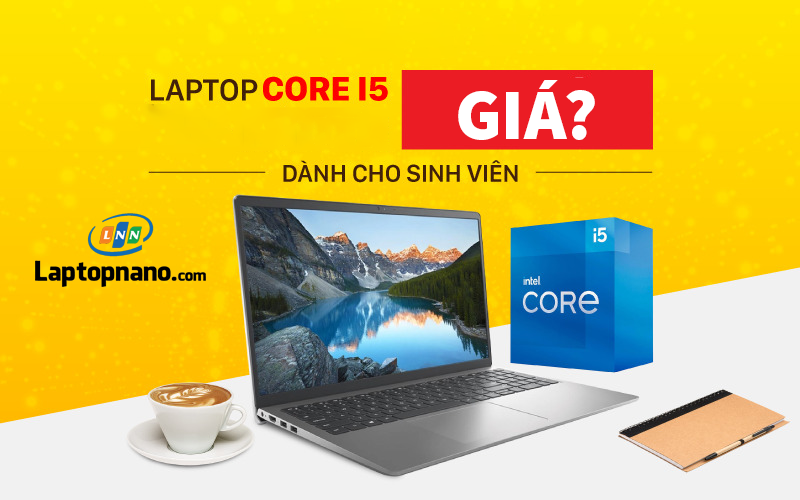 Giá Laptop Core i5?