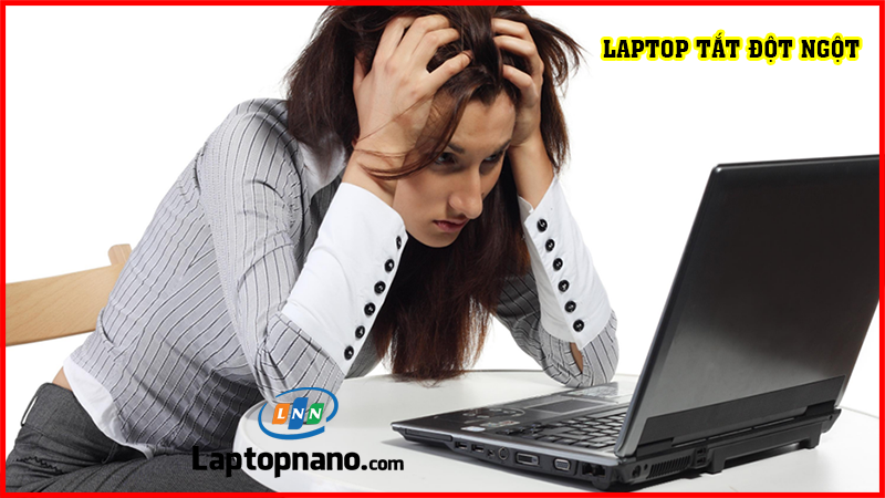 Laptop tắt đột ngột