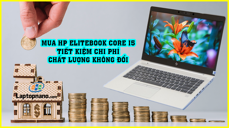 Lợi ích khi mua HP Elitebook Core i5 cũ
