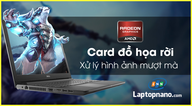 Laptop Dell Vostro 3578 i5 8250U trang bị Card đồ họa rời AMD Radeon R5 M520 2GB