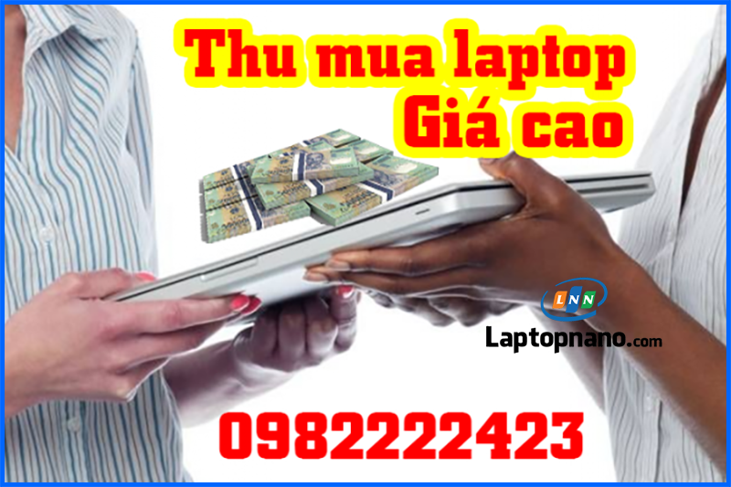 thu mua laptop cũ Giá cả cạnh tranh
