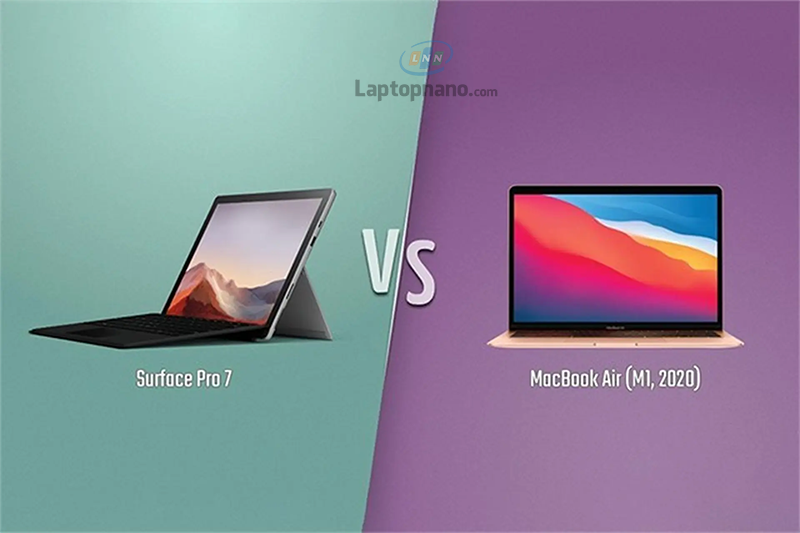 So sánh nhanh MacBook Air M1 và các dòng surface pro 7